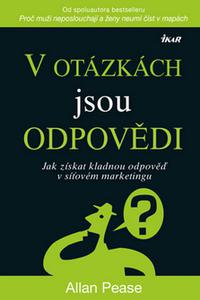 V otázkách jsou odpovědi - Jak získat kladnou odpověď v síťovém marketingu