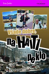 Všade dobre na Haiti peklo