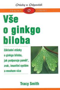 Vše o ginkgo biloba 