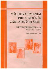 Výchova umením pre 8. ročník ZŠ - metodické príručky pre učiteľov