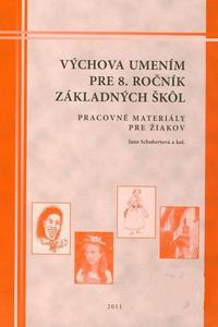 Výchova umením pre 8. ročník ZŠ - pracovné materiály pre žiakov