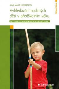 Vyhledávání nadaných dětí v předškolním věku - Škála charakteristik nadání a její adaptace na české 