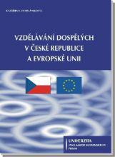 Vzdělávání dospělých v České republice a Evropské unii