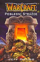 Warcraft - Poslední strážce