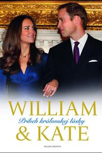 William & Kate - Príbeh kráľovskej lásky 