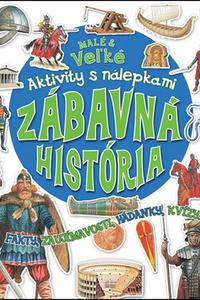 Zábavná história - Malé a veľké aktivity s nálepkami 