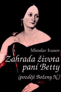 Zahrada života paní Betty