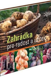 Zahrádka pro radost a užitek 