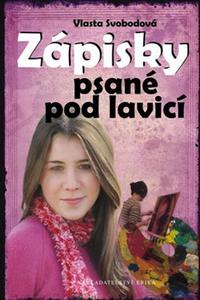 Zápisky psané pod lavicí 