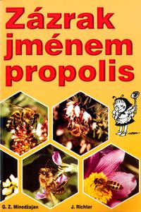 Zázrak jménem propolis