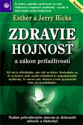 Zdravie, hojnosť a zákon príťažlivosti