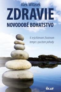 Zdravie - Novodobé bohatstvo 