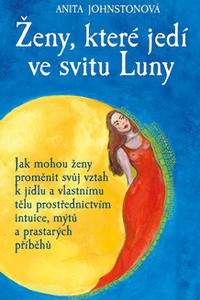 Ženy, které jedí ve svitu Luny 