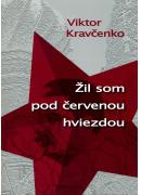 Žil som pod červenou hviezdou 