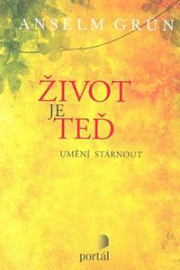 Život je teď - Umění stárnout 