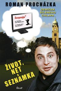 Život, net a seznamka aneb Deníček...