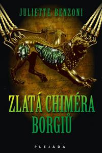 Zlatá chiméra Borgiů 