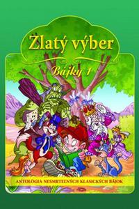 Zlatý výber - Bájky I. 