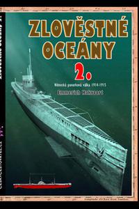 Zlověstné oceány 2. - Německá ponorková válka 1914-1915 