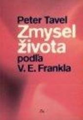 Zmysel života podľa V. E. Frankla