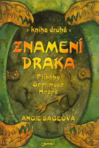 Znamení draka - Příběhy Septimuse Heapa - Kniha druhá 