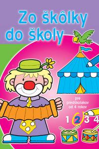 Zo škôlky do školy 2 - pre predškolákov od 4 rokov