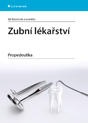 Zubní lékařství - Propedeutika